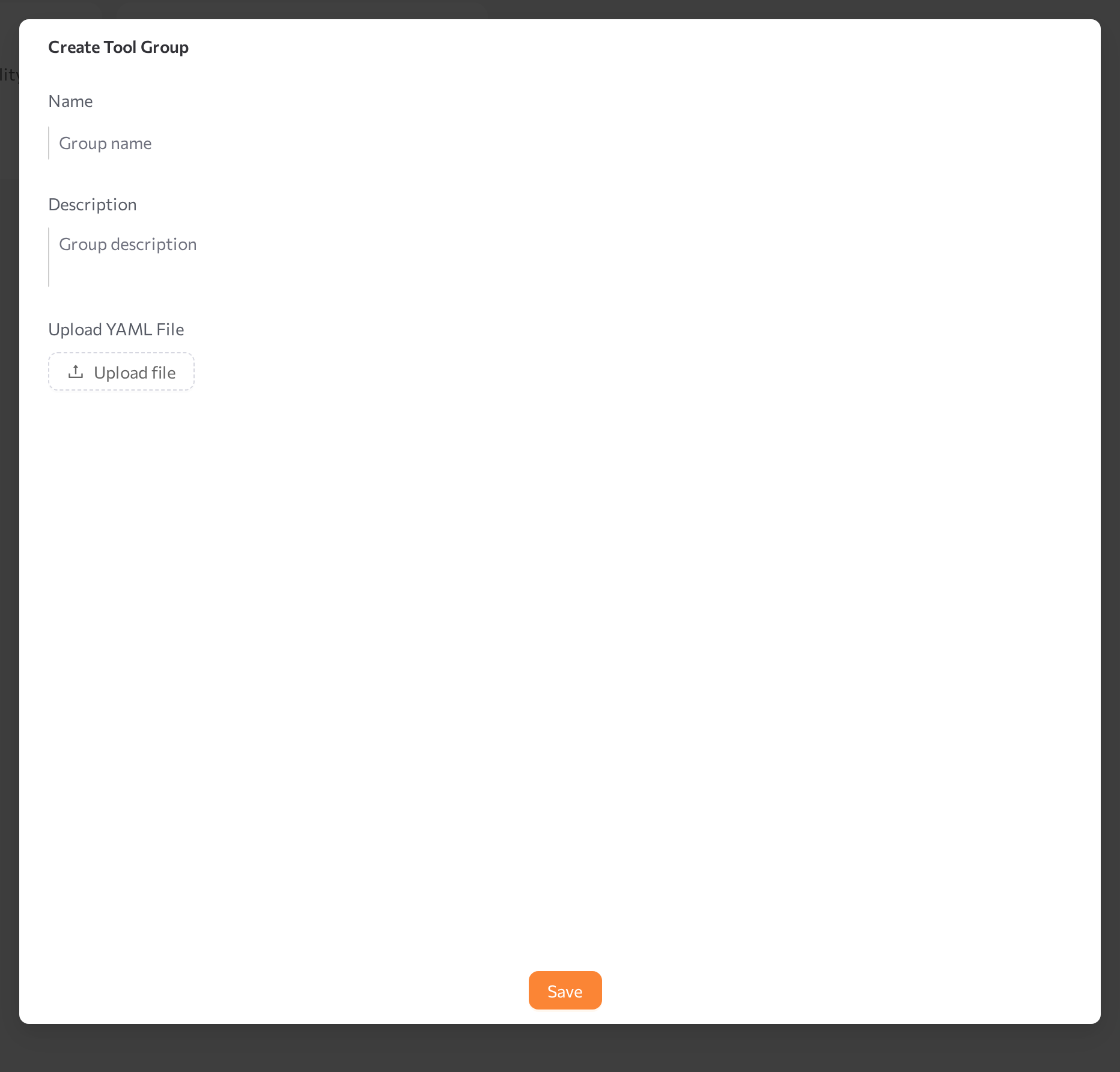 Create Tool Group dialog with Name, Description, and Upload YAML File fields